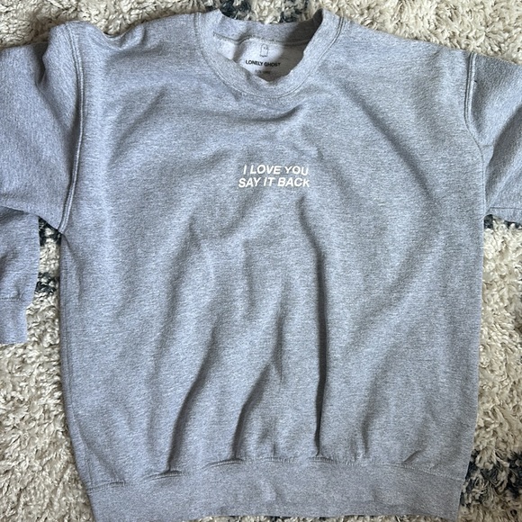 LONELY GHOST Other - Lonely Ghost I Love You Say it Back crewneck
